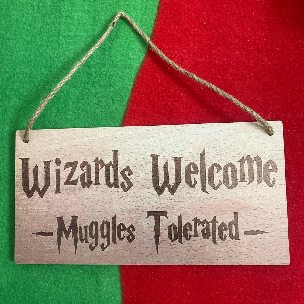 Harry Potter Wooden Plaque Wizards Welcome Muggles Tolerated